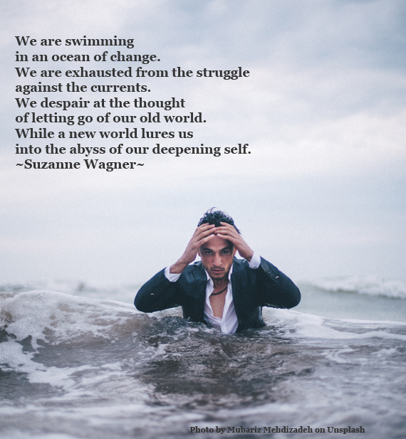 Suzanne Wagner Quote – We are Swimming in a Sea of Change | Suzanne Wagner