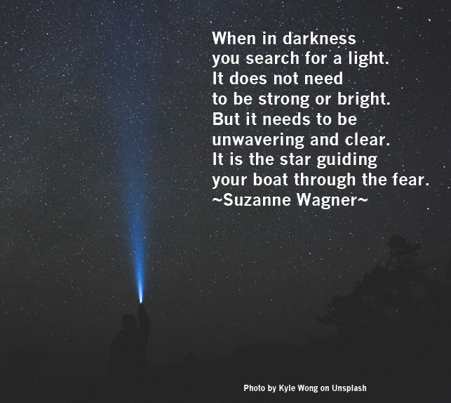Suzanne Wagner Quote – The Light Guiding You Through Fear | Suzanne Wagner